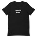 Sleep. Lift. Repeat. - Gym Rat t-shirt