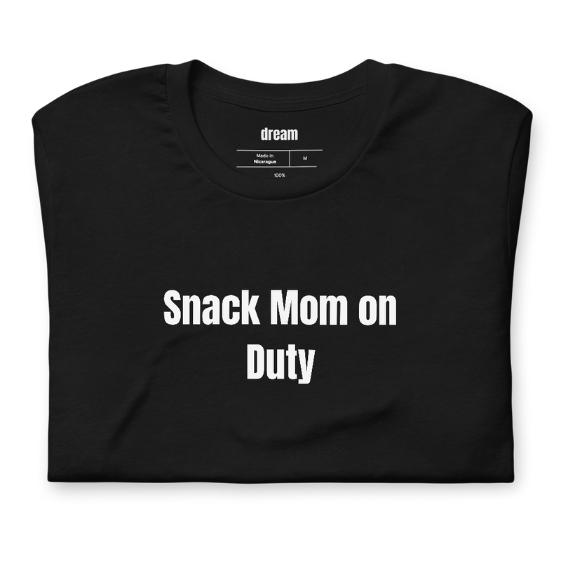 Snack Mom on Duty - Soccer Mom t-shirt