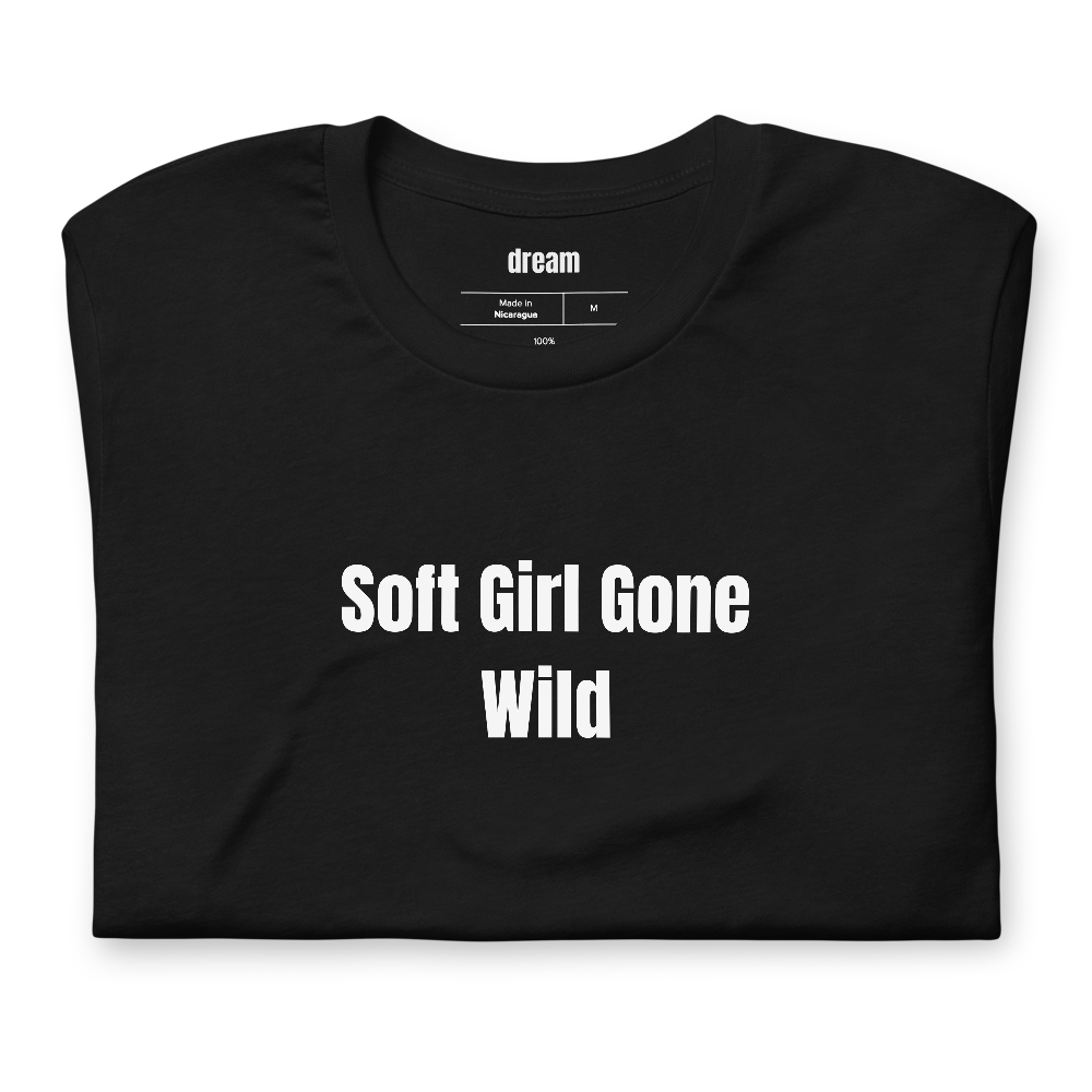 Soft Girl Gone Wild