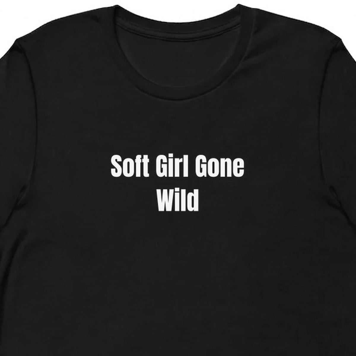 Soft Girl Gone Wild - Feral Girl Summer t-shirt