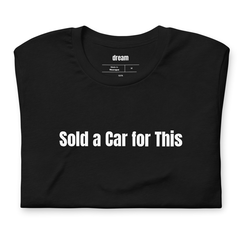 Sold a Car for This - E-Bike Life t-shirt