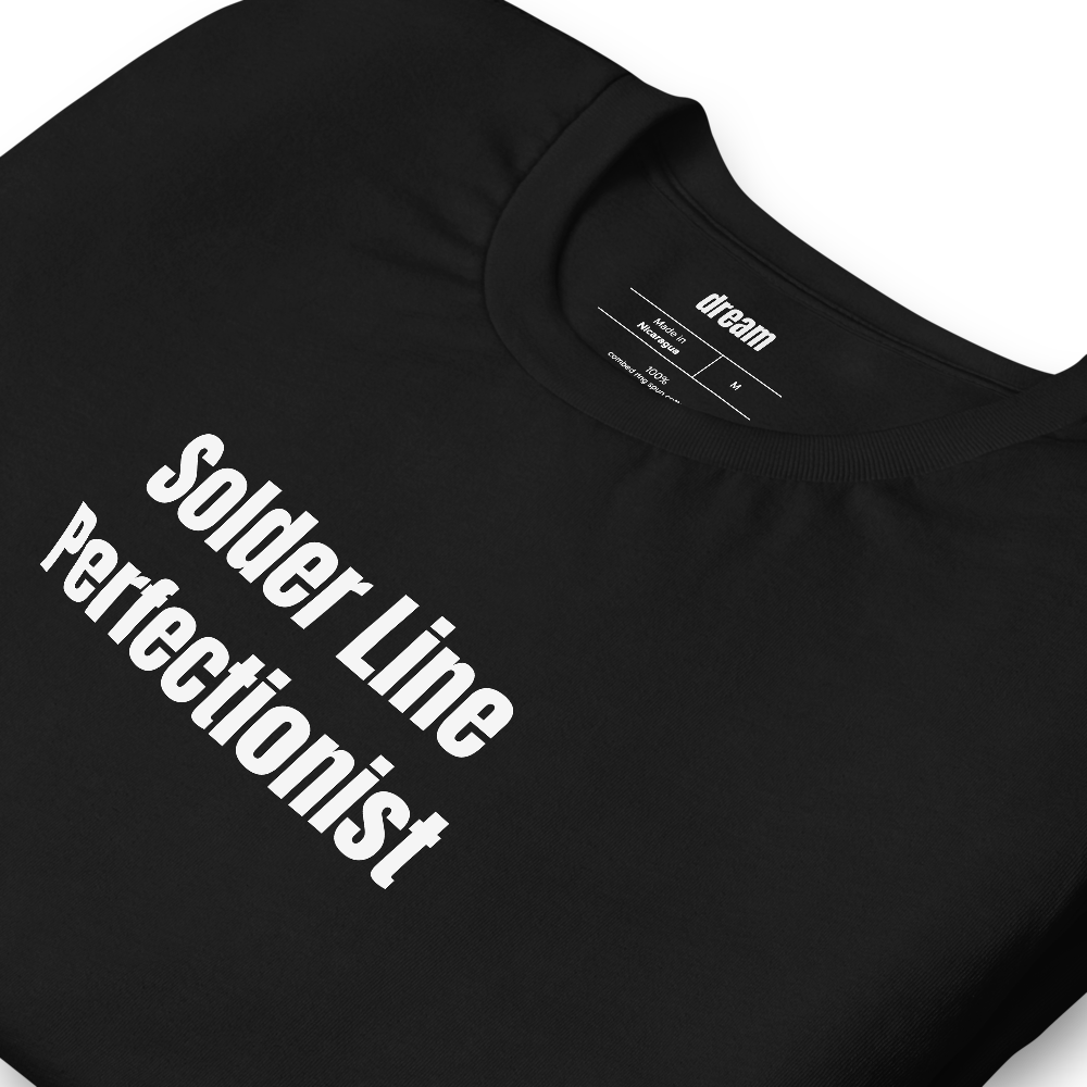 Solder Line Perfectionist - Stained Glass Makers t-shirt