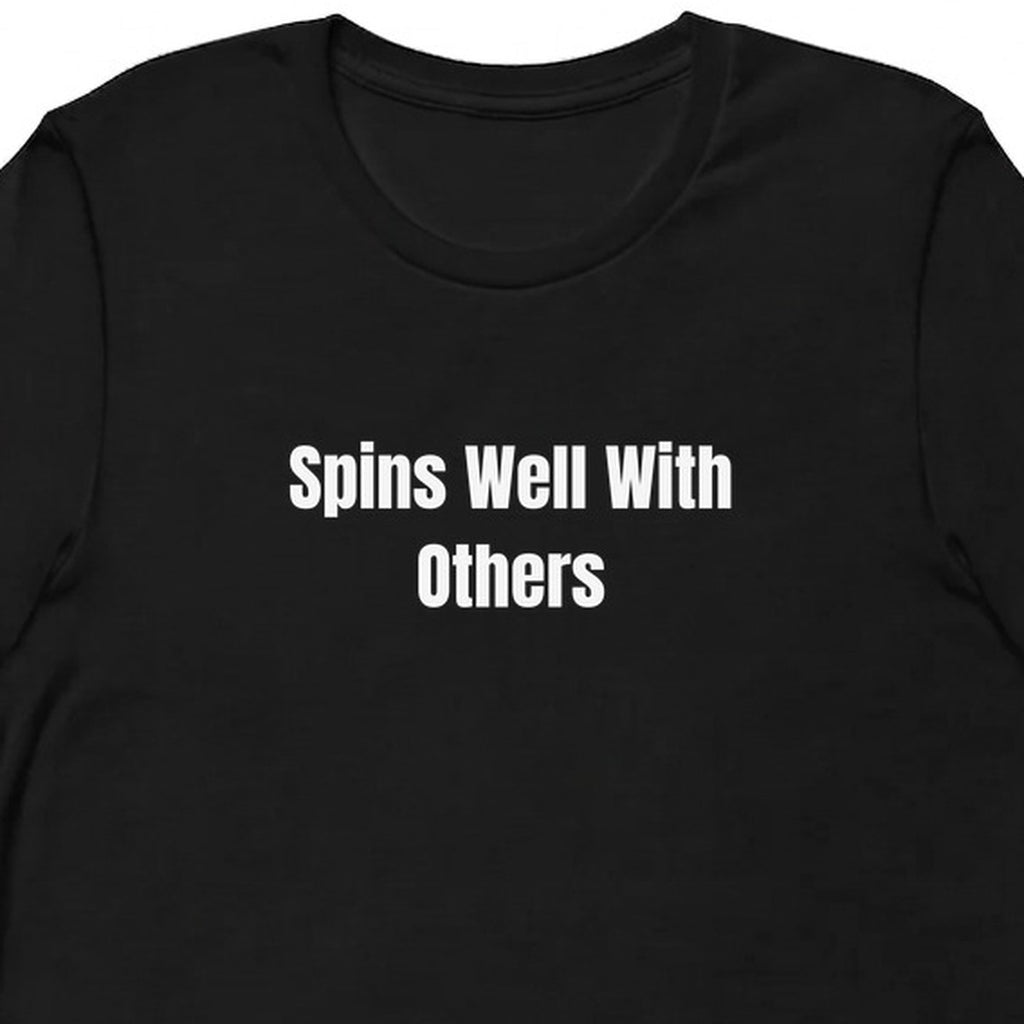 Spins Well With Others - Vintage Vinyl Collector t-shirt