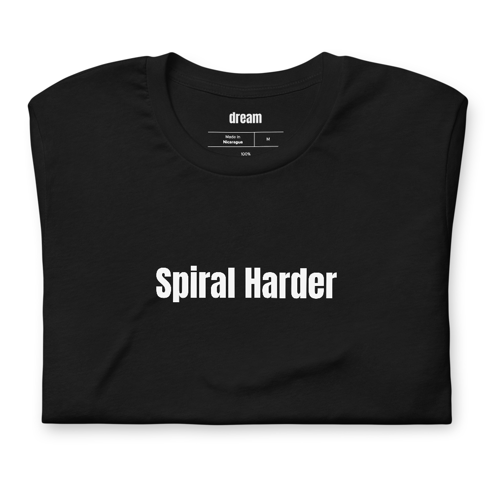 Spiral Harder