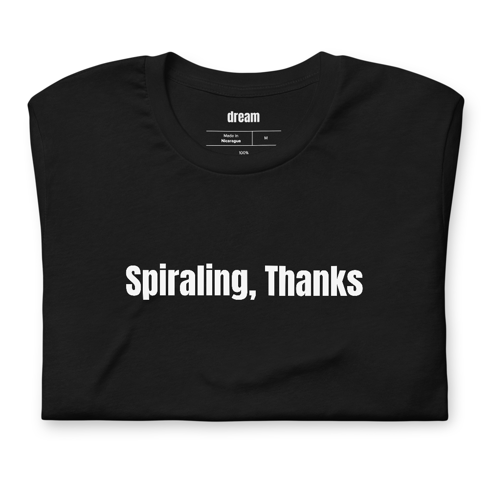 Spiraling, Thanks