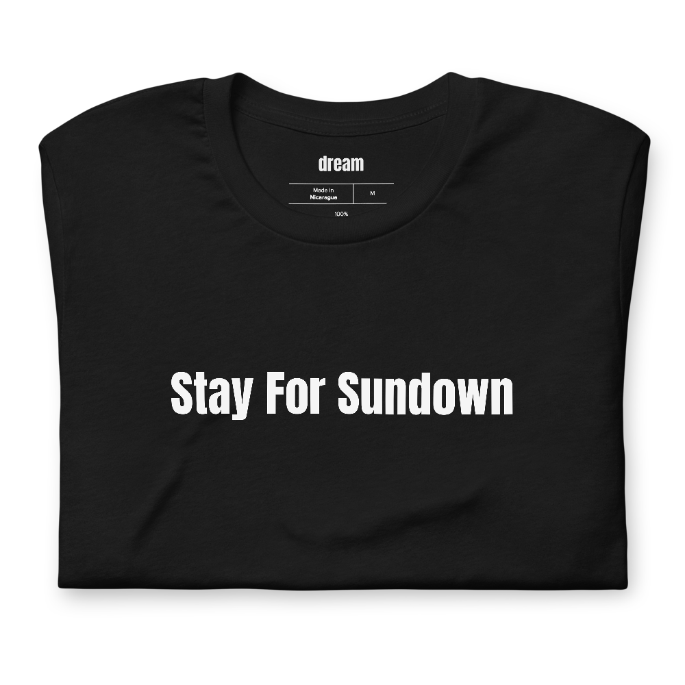 Stay For Sundown