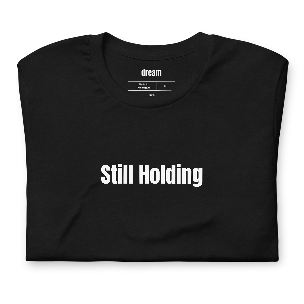 Still Holding