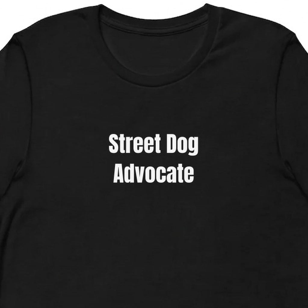 Street Dog Advocate - Rescue Dog Parent t-shirt