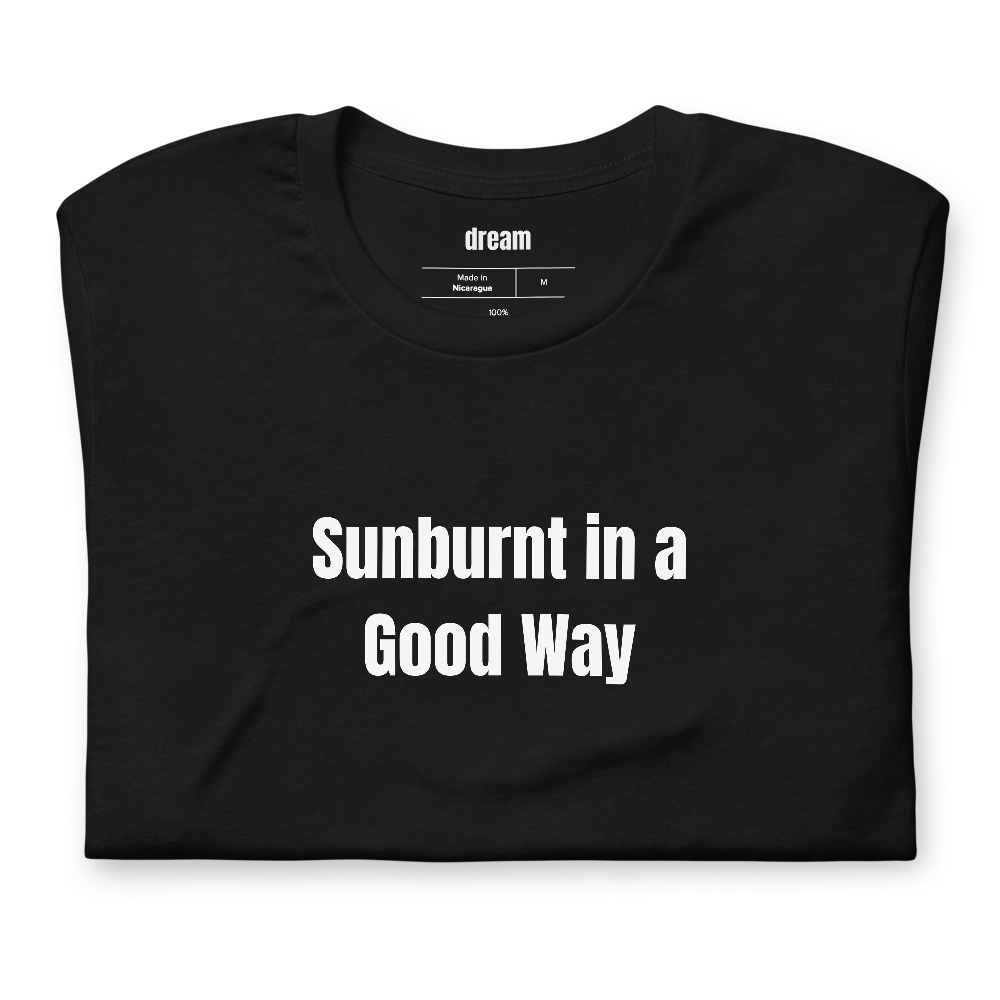 Sunburnt in a Good Way - Tomato Girl Summer t-shirt