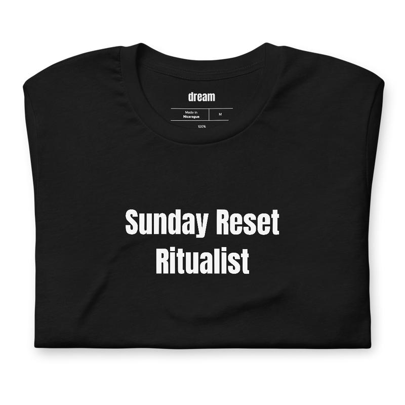 Sunday Reset Ritualist - Sunday Reset t-shirt