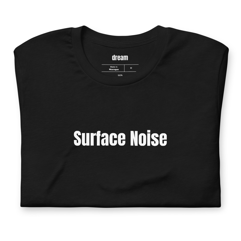Surface Noise
