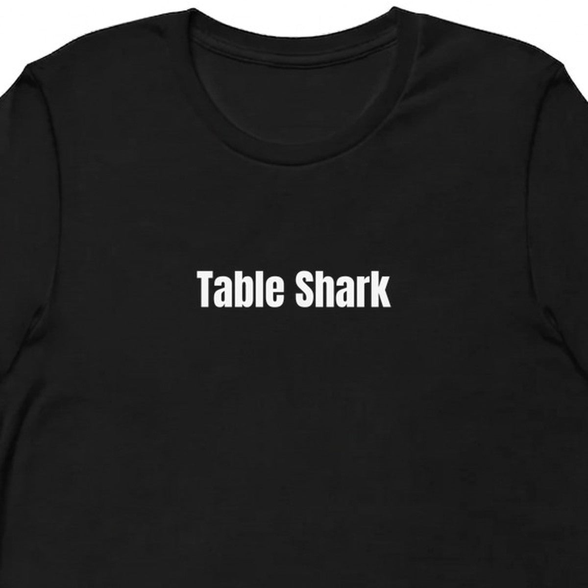 Table Shark - Competitive Board Gamer t-shirt