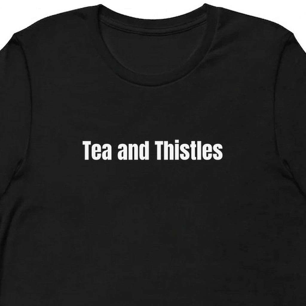 Tea and Thistles - Cottagecore t-shirt