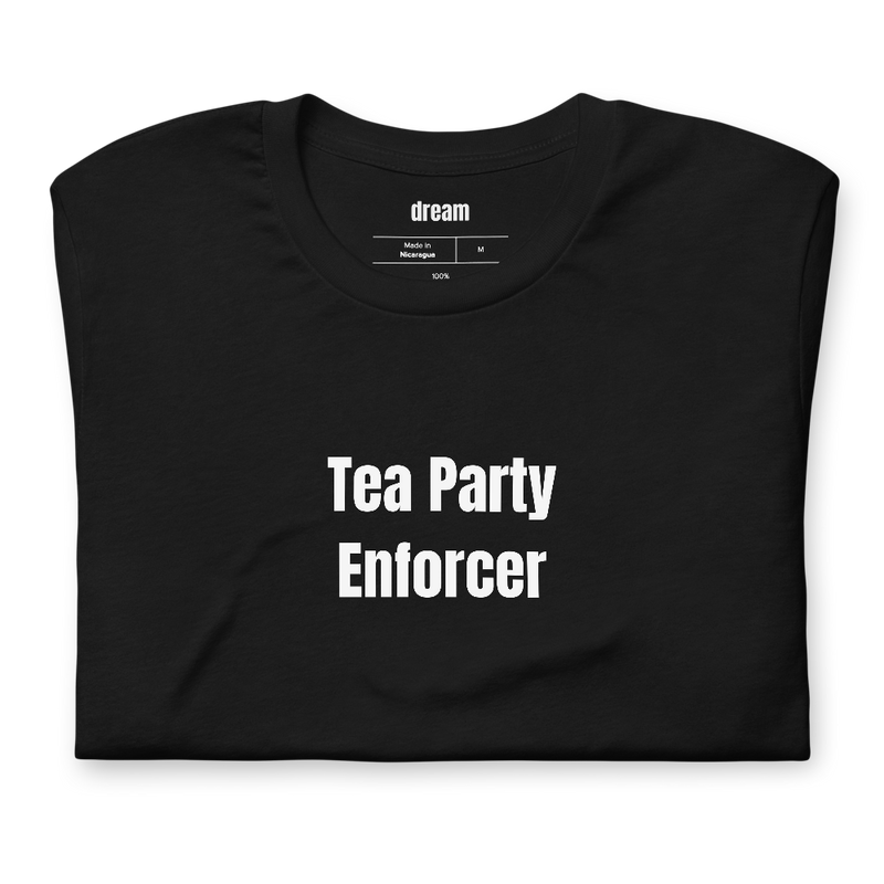 Tea Party Enforcer - Girl Dad t-shirt