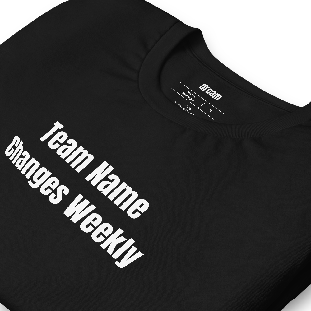 Team Name Changes Weekly - Trivia Night t-shirt