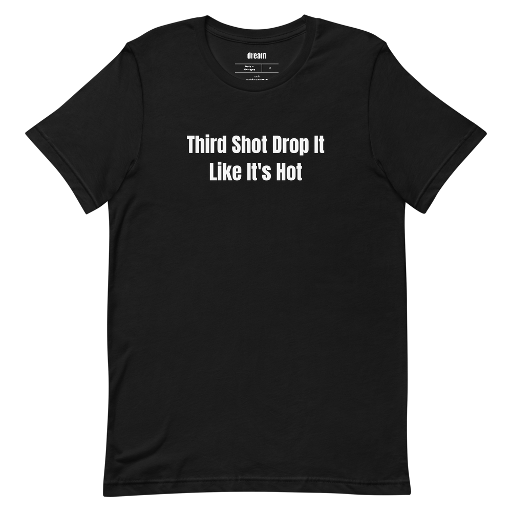 Third Shot Drop It Like It's Hot - Pickleball Player Pride t-shirt