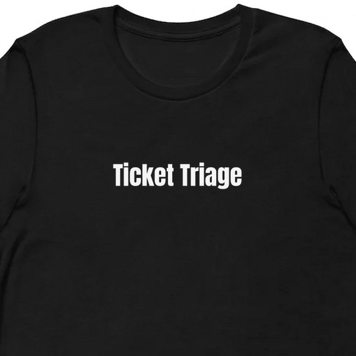 Ticket Triage - Tech Support Survivor t-shirt