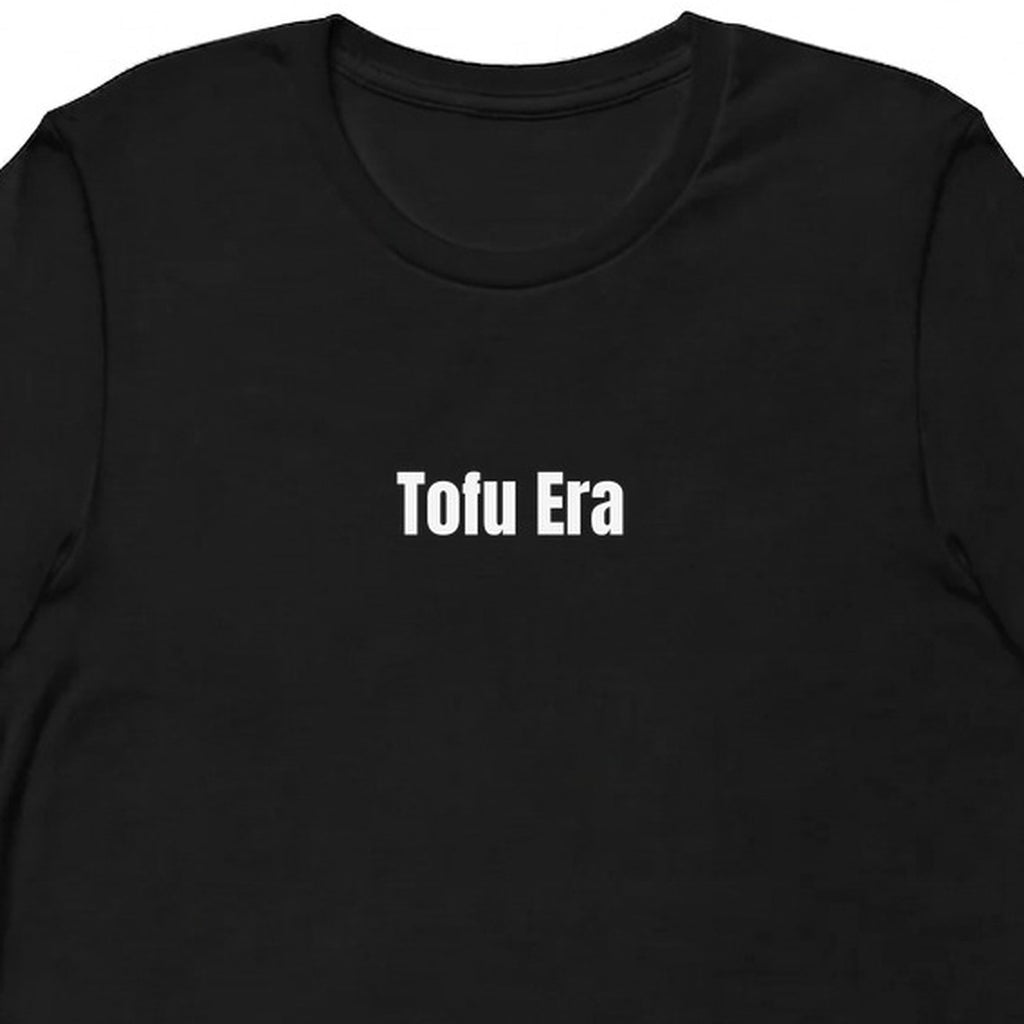 Tofu Era - Plant-Based Living t-shirt