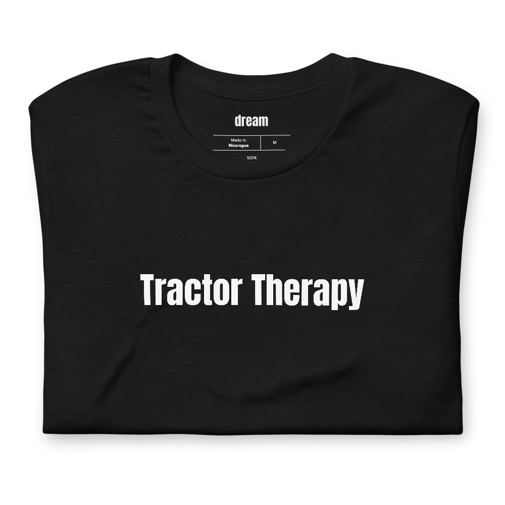 Tractor Therapy - Farm And Ranch t-shirt