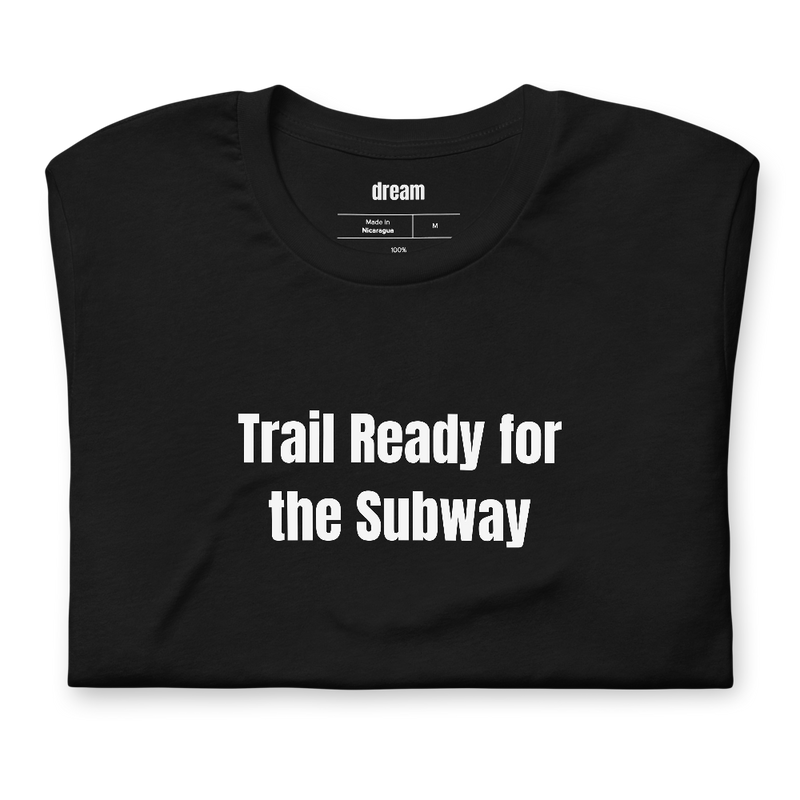 Trail Ready for the Subway - Gorpcore Nation t-shirt