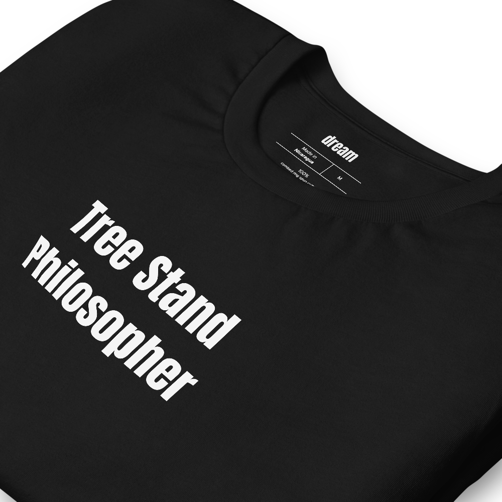 Tree Stand Philosopher - Deer Camp t-shirt