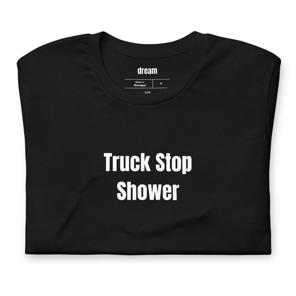 Truck Stop Shower - Van Life Nomads t-shirt