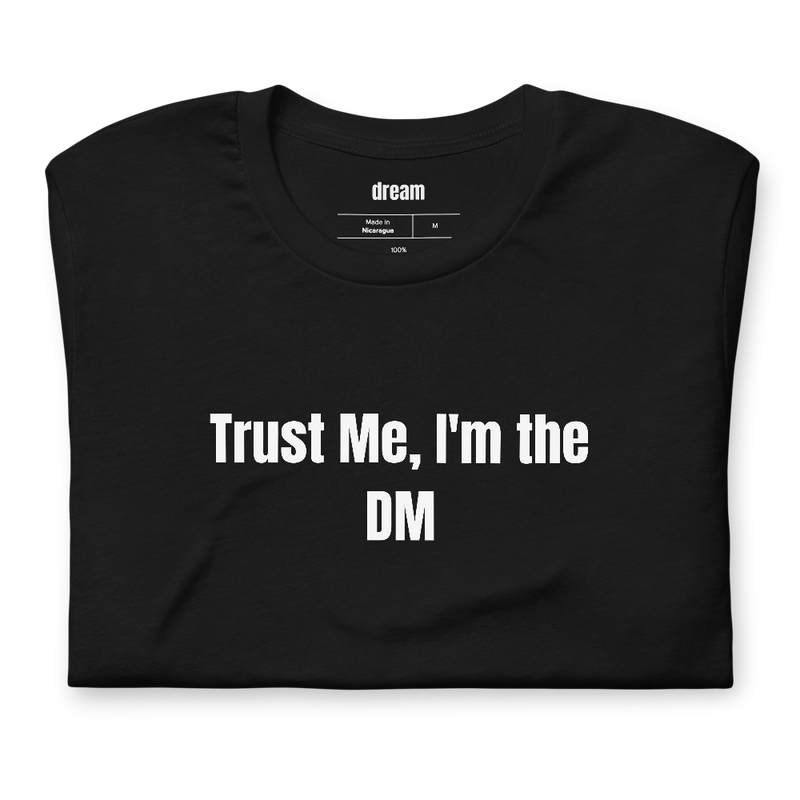 Trust Me, I'm the DM