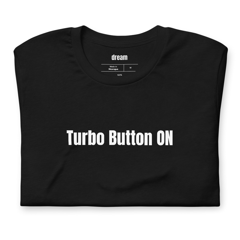 Turbo Button ON