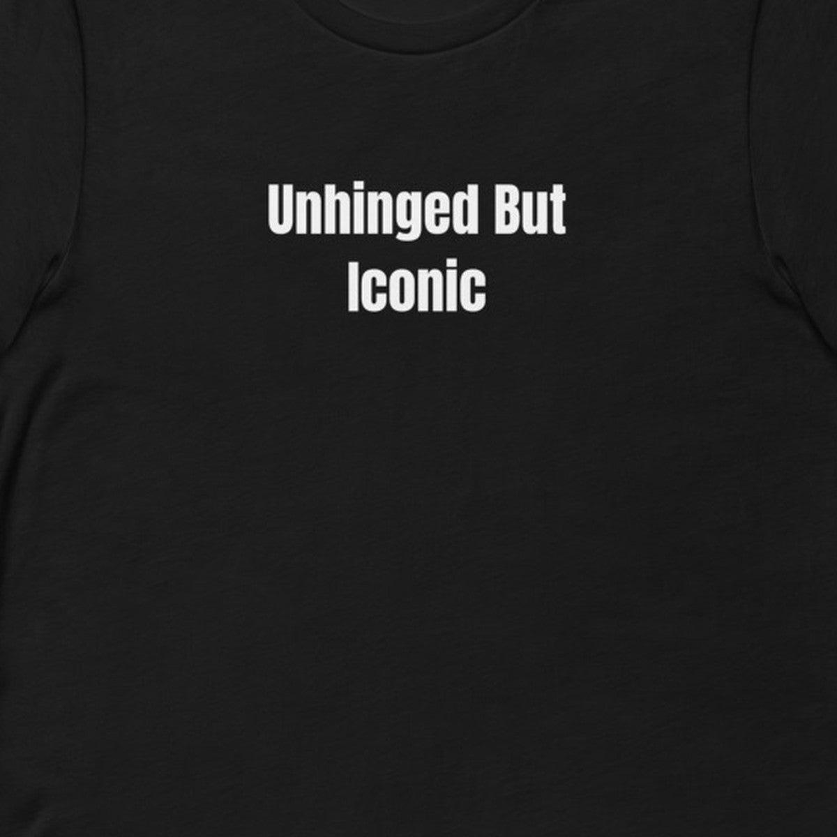 Unhinged But Iconic - Chaos Gremlins t-shirt