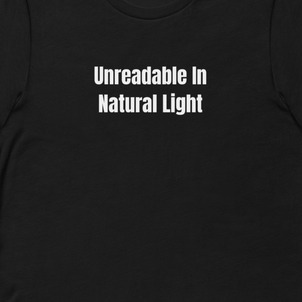 Unreadable In Natural Light - Night Shift Delinquents t-shirt