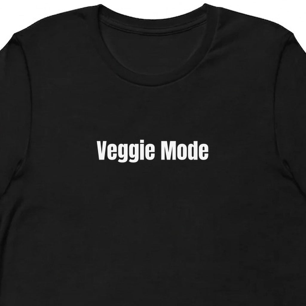 Veggie Mode - Plant-Based Living t-shirt