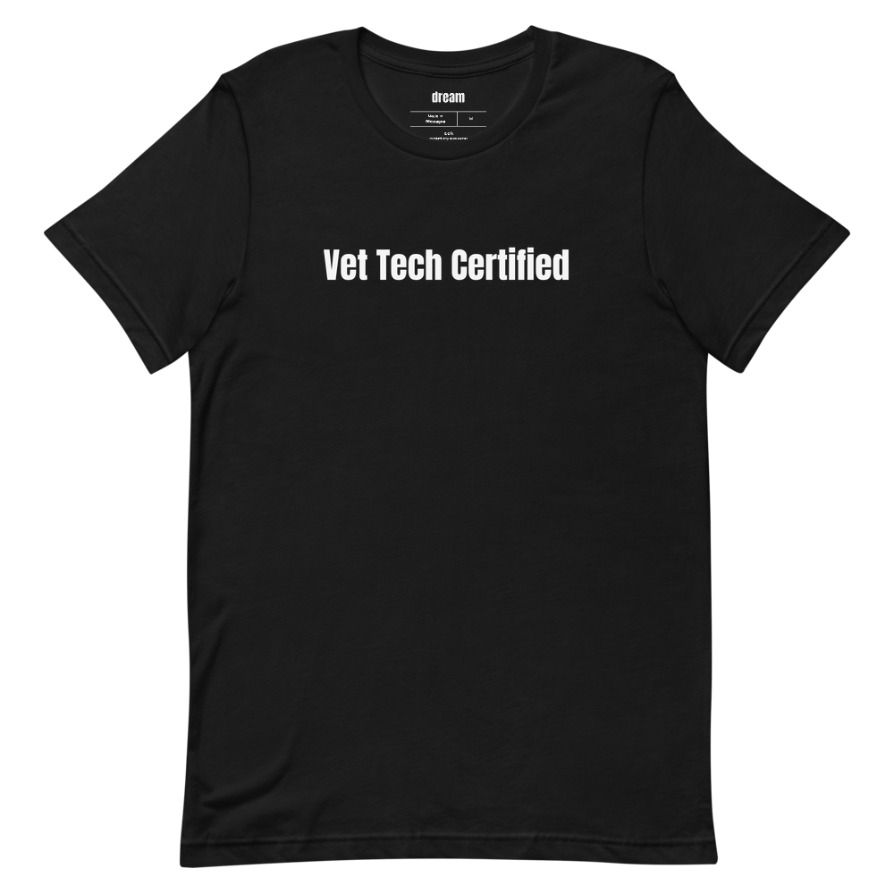 Vet Tech Certified - Vet Tech t-shirt