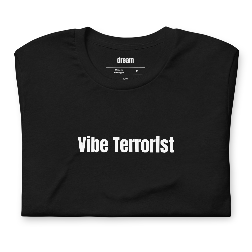 Vibe Terrorist