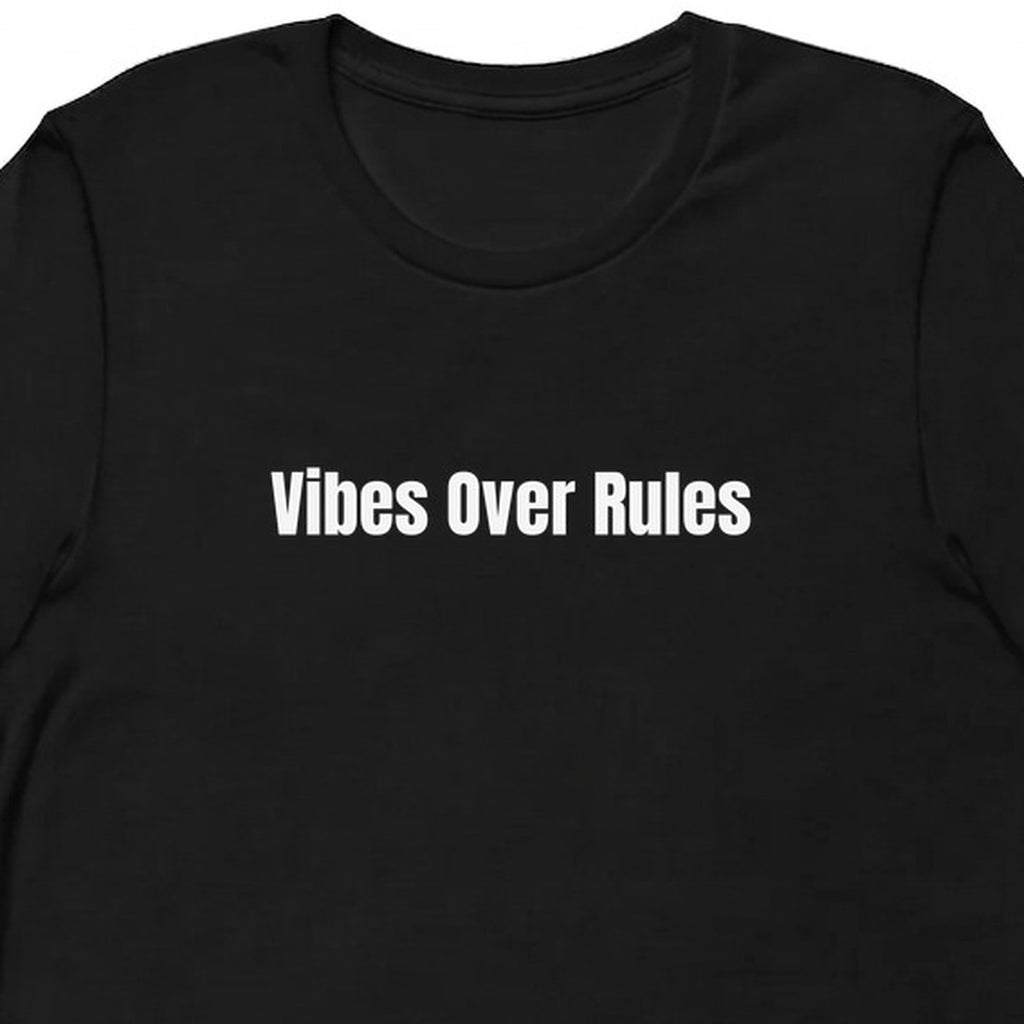 Vibes Over Rules - Chaotic Neutral Energy t-shirt