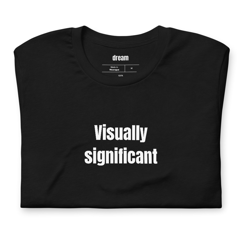 Visually significant - Data Science & Academics t-shirt