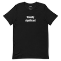Visually significant - Data Science & Academics t-shirt