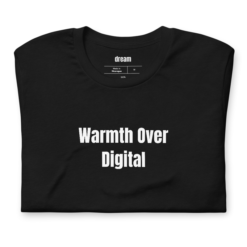 Warmth Over Digital