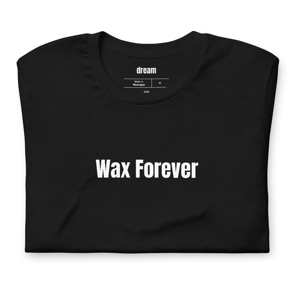 Wax Forever