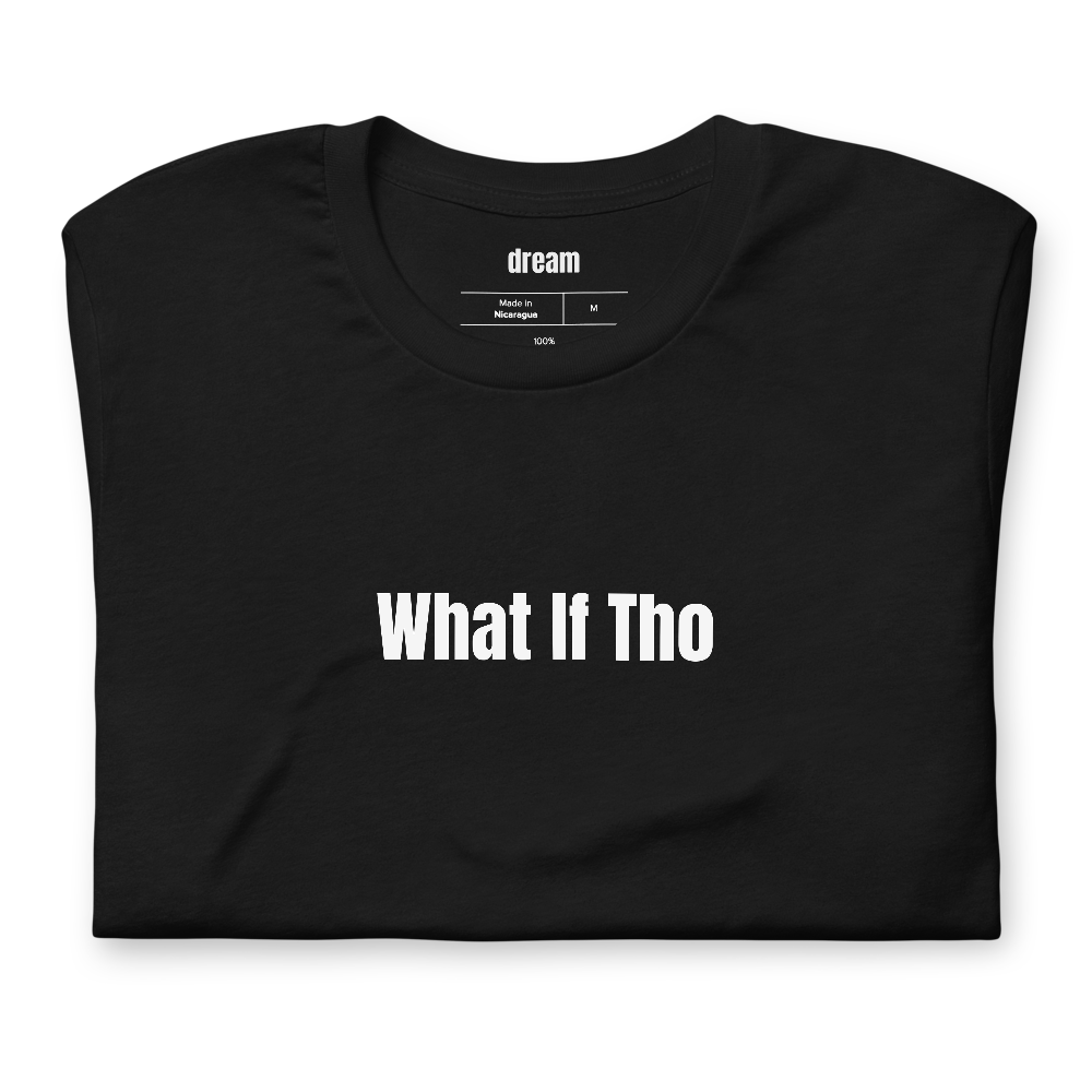 What If Tho