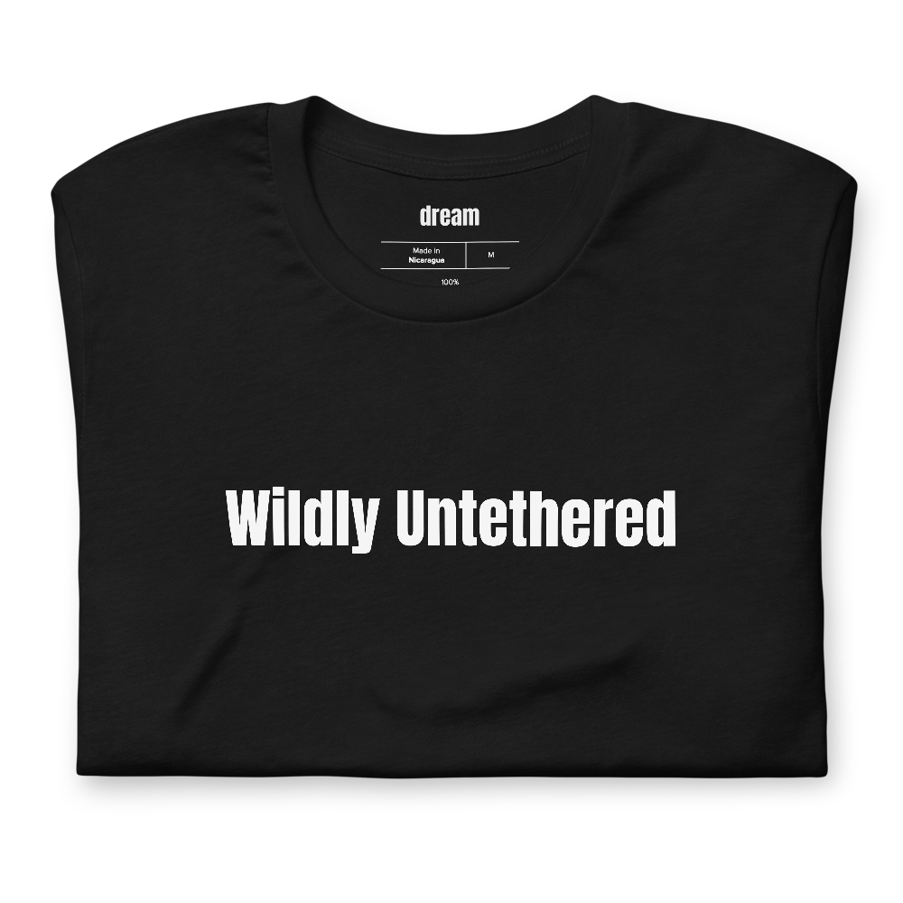 Wildly Untethered