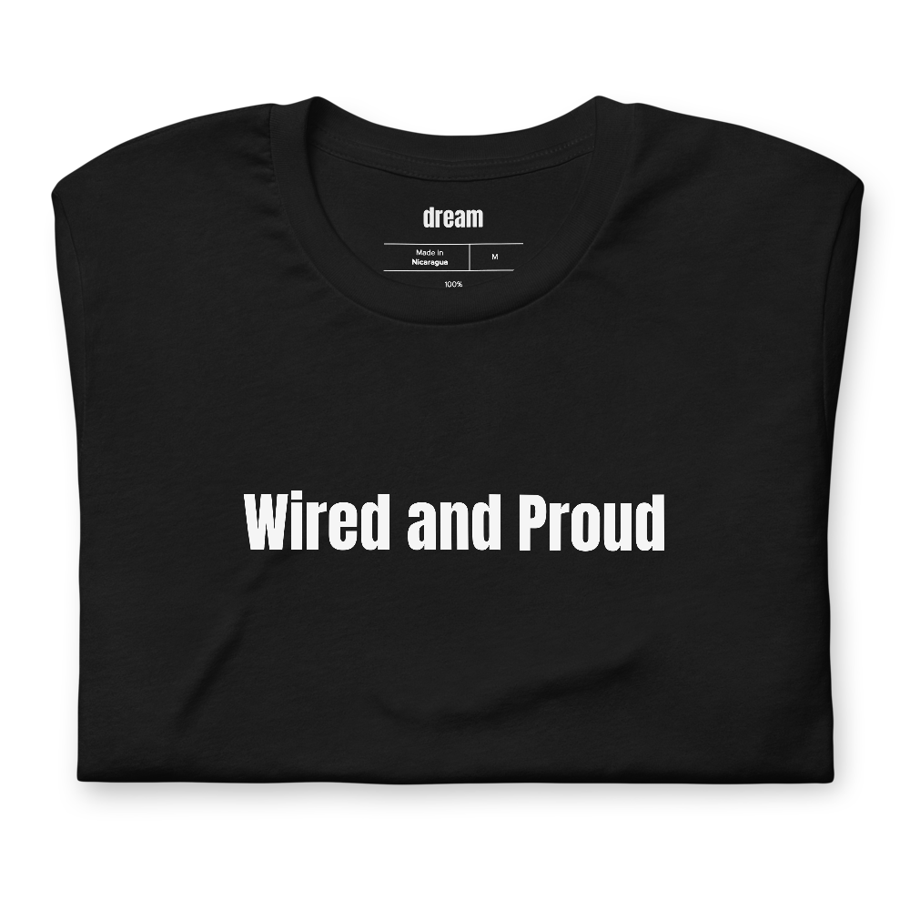 Wired and Proud - Wired Headphones Club t-shirt