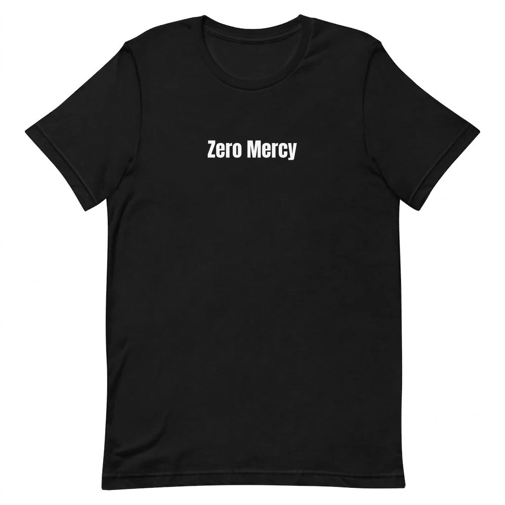 Zero Mercy - Competitive Board Gamer t-shirt
